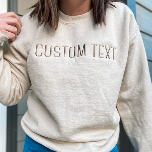 Custom Text Personalized Sweatshirt | Embroidered