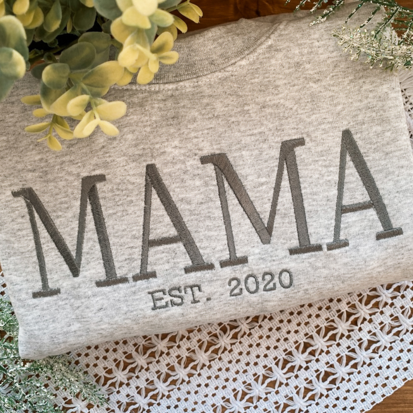 Mama Established Year Below Sweatshirt | Embroidered