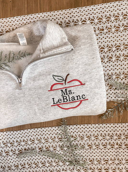 Teacher Quarter Zip | Embroidered Apparel Sweatshirt