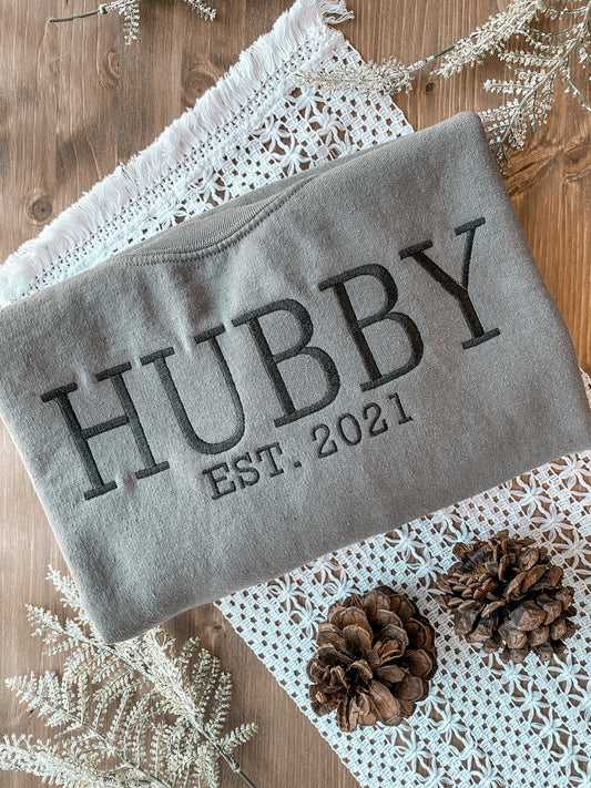 Hubby Established Year Custom Sweatshirt | Embroidered