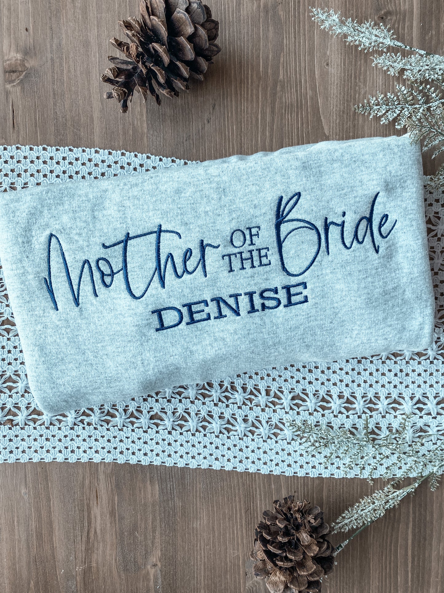Mother of the Bride Wedding Sweatshirt | Embroidered
