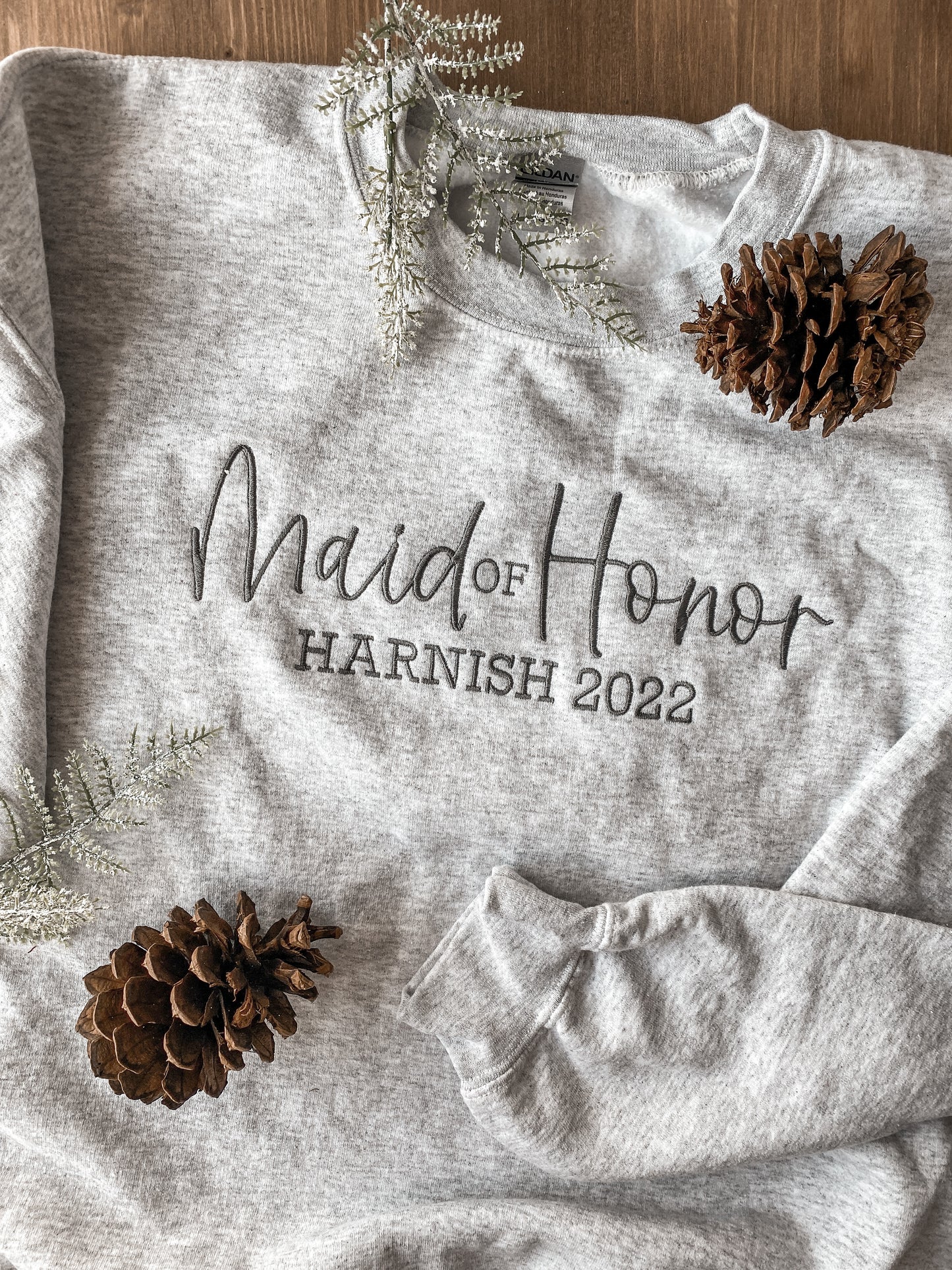 Maid of Honor Wedding Sweatshirt | Embroidered Apparel