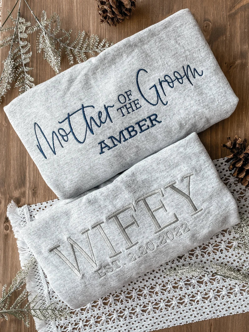 Mother of the Groom Wedding Sweatshirt | Embroidered