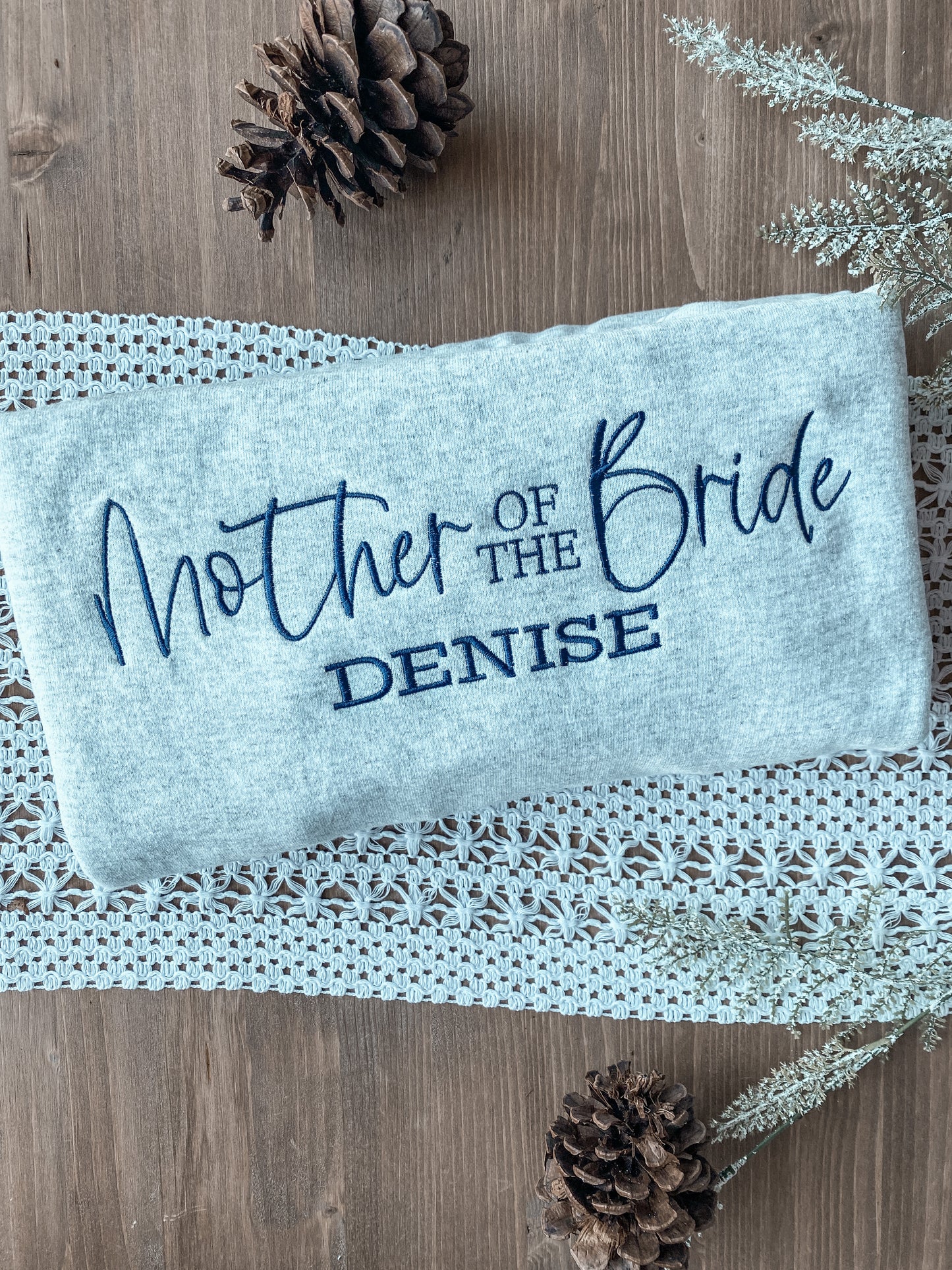 Mother of the Bride Wedding Sweatshirt | Embroidered Apparel