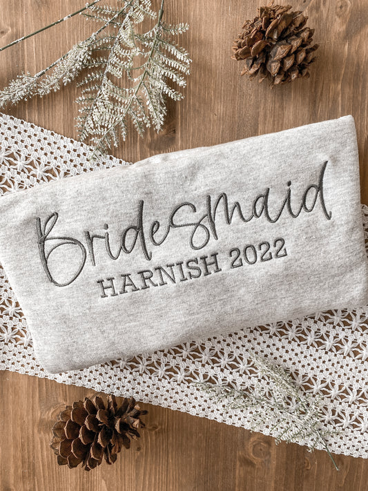 Bridesmaid Wedding Party Names Sweatshirt | Embroidered Apparel