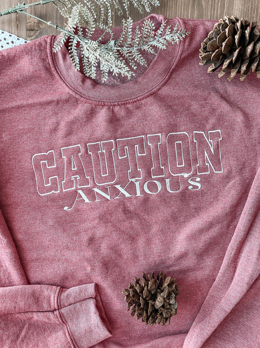 Caution Anxious Outline Phrase Sweatshirt | Embroidered