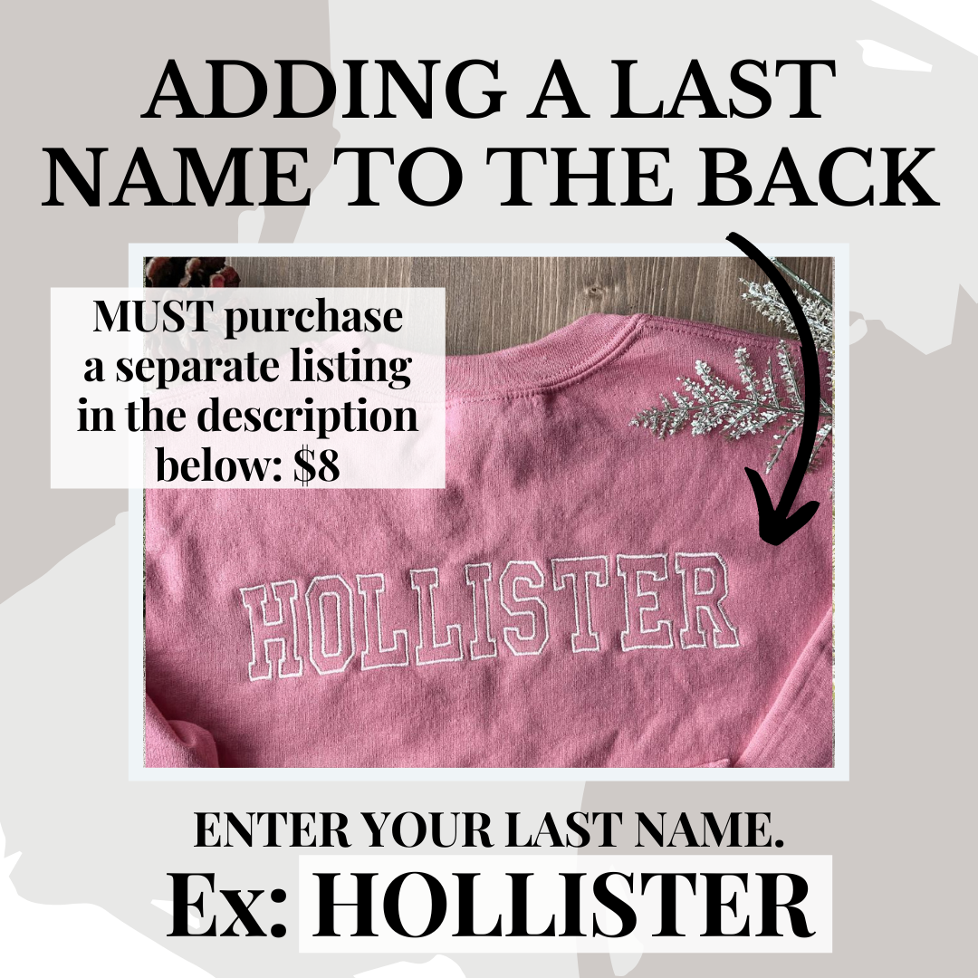 Last Name on the Back | Include this listing in a purchase of your crewneck/jacket